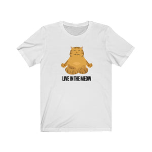 Live in the Meow Tee Shirt