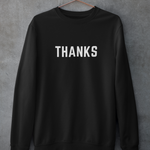 Thanks Thanksgiving Black Crewneck Sweatshirt