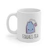 Equality Tea Mug