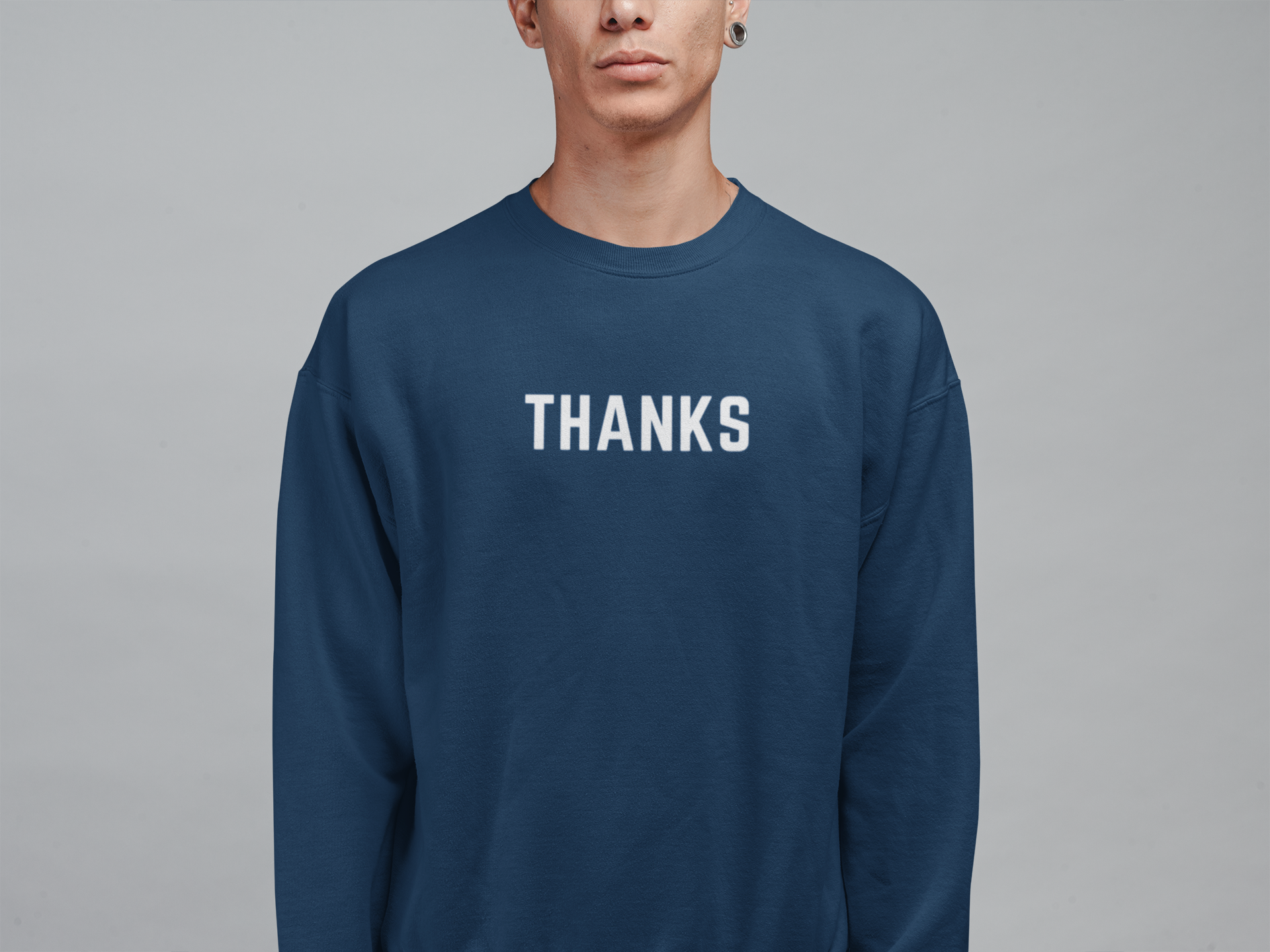 Thanks Sweatshirt